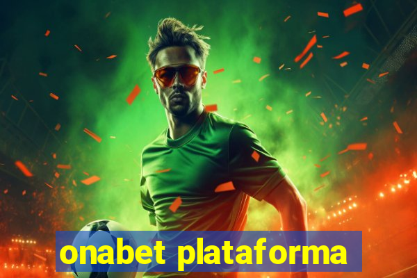 onabet plataforma